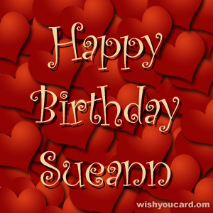 happy birthday Sueann hearts card