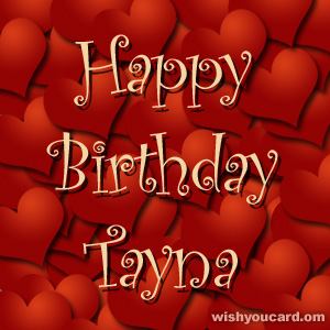 happy birthday Tayna hearts card