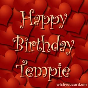 happy birthday Tempie hearts card