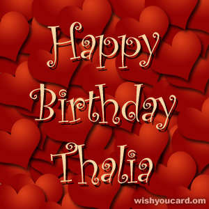 happy birthday Thalia hearts card