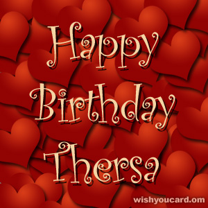 happy birthday Thersa hearts card
