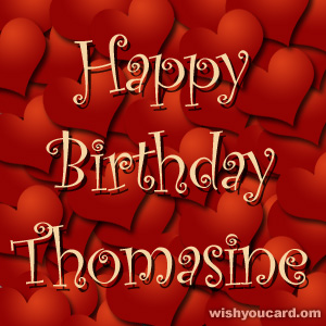 happy birthday Thomasine hearts card