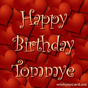 happy birthday Tommye hearts card