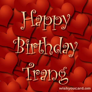 happy birthday Trang hearts card