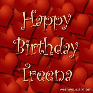 happy birthday Treena hearts card