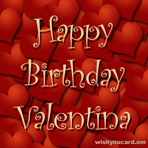 happy birthday Valentina hearts card