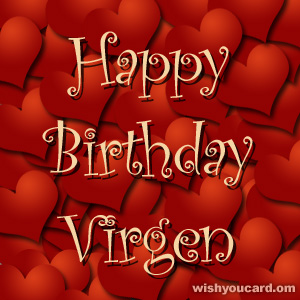 happy birthday Virgen hearts card