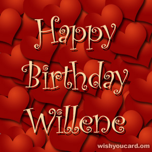 happy birthday Willene hearts card
