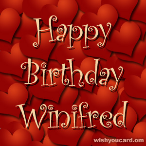 happy birthday Winifred hearts card