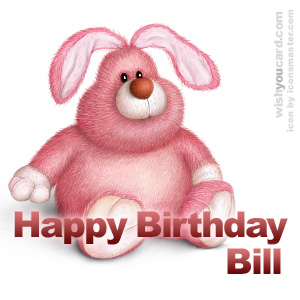 happy birthday Bill rabbit card