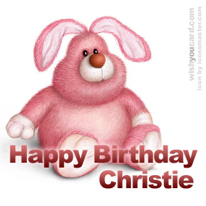 happy birthday Christie rabbit card