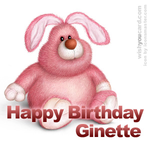 happy birthday Ginette rabbit card
