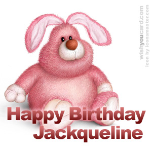 happy birthday Jackqueline rabbit card