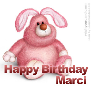 happy birthday Marci rabbit card