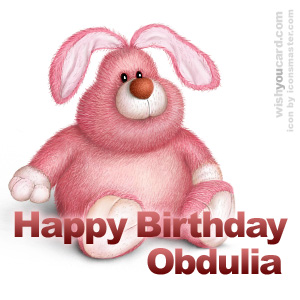 happy birthday Obdulia rabbit card