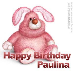 happy birthday Paulina rabbit card
