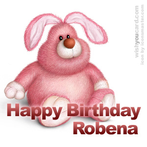 happy birthday Robena rabbit card