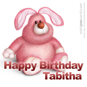 happy birthday Tabitha rabbit card