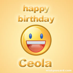 happy birthday Ceola smile card