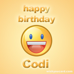 happy birthday Codi smile card