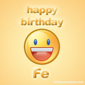 happy birthday Fe smile card