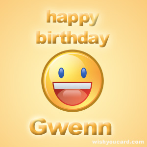 happy birthday Gwenn smile card