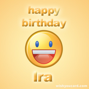 happy birthday Ira smile card