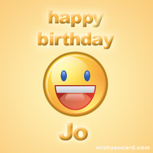 happy birthday Jo smile card