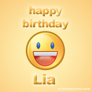 happy birthday Lia smile card