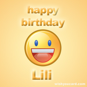 happy birthday Lili smile card