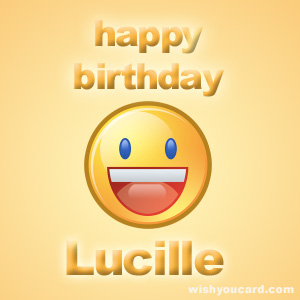 happy birthday Lucille smile card