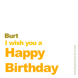 happy birthday Burt simple card
