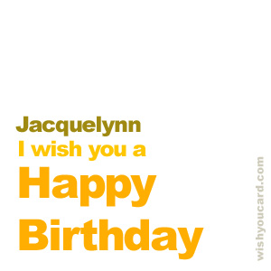 happy birthday Jacquelynn simple card