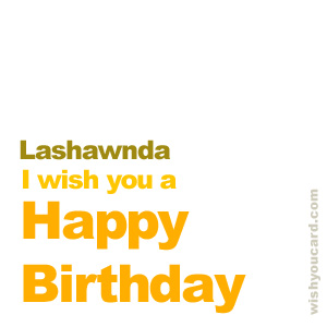 happy birthday Lashawnda simple card