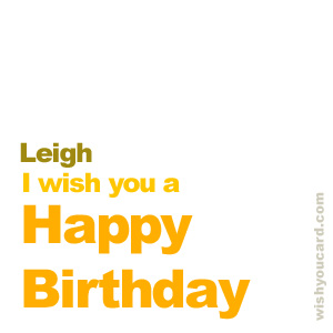happy birthday Leigh simple card
