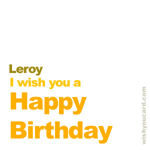 happy birthday Leroy simple card