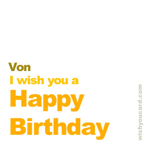 happy birthday Von simple card
