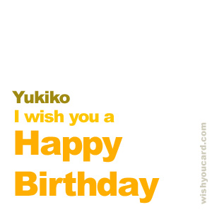 happy birthday Yukiko simple card