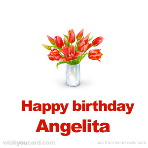 happy birthday Angelita bouquet card