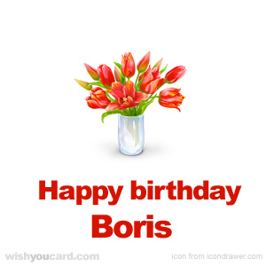 happy birthday Boris bouquet card