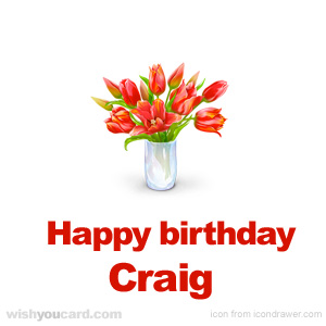 happy birthday Craig bouquet card