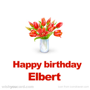 happy birthday Elbert bouquet card