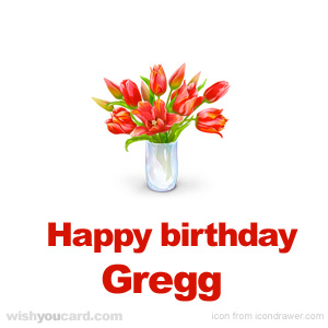 happy birthday Gregg bouquet card
