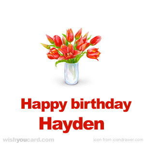 happy birthday Hayden bouquet card