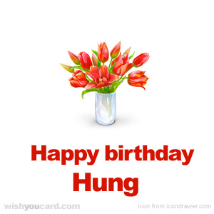 happy birthday Hung bouquet card