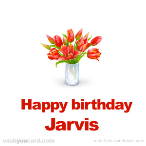 happy birthday Jarvis bouquet card