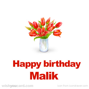 happy birthday Malik bouquet card