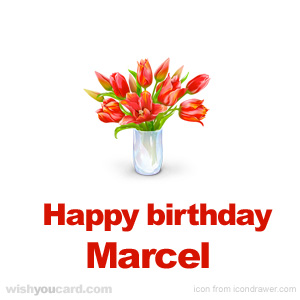 happy birthday Marcel bouquet card