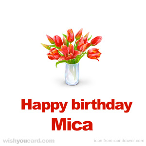 happy birthday Mica bouquet card