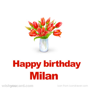 happy birthday Milan bouquet card